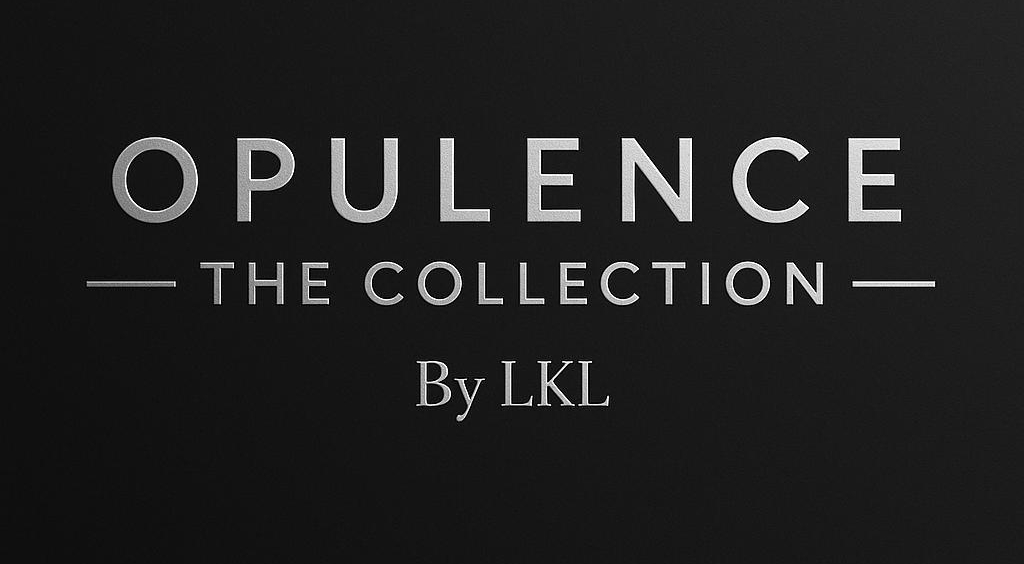 Opulence by LKL